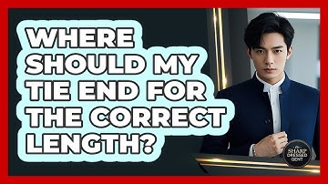 Where Should My Tie End For The Correct Length? - The Sharp Dressed Gent