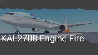 Korean Air 2708 Engine fire [Roblox Animation]