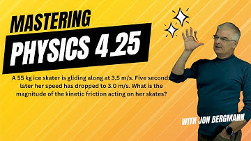 Mastering Physics 4.25 Solved!