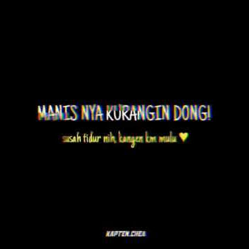Story wa manis nya kurangin doang