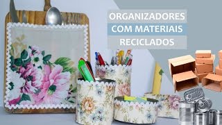 DIY: Organizadores para casa feitos com materiais reciclados (3 ideias)