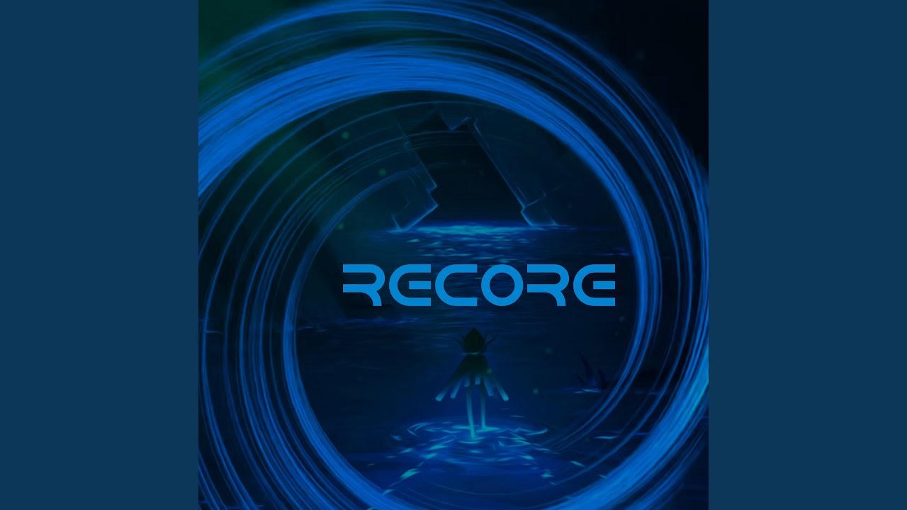 Watch Recore on YouTube Watch Recore on YouTube