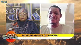 Daybreak: Poor Performance of the Naira