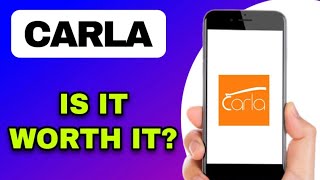 CARLA APP REVIEW - IS IT WORTH IT? (EXPLAINED) screenshot 4