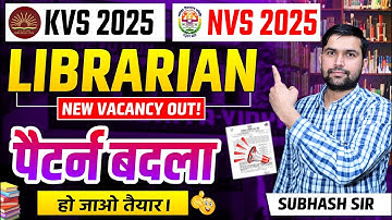 📚 KVS & NVS Librarian Recruitment 2025: Exam Pattern, Eligibility, Syllabus & Application Date