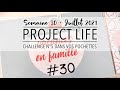 [Scrapbooking] - Project Life 23x30 - Semaine 30 - Défi n°5 du Challenge de l'été