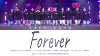 Pit Babe - Forever | Sound Check EP.84 | one31 LYRIC THAI/ROMAN/INDO/ENG