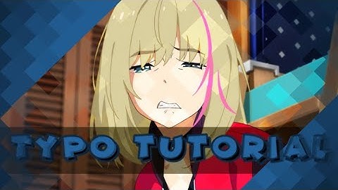 [ Video Star || Typography Tutorial + presets ]