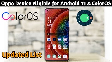 Oppo Updated device list eligible for Android 11 & ColorOS | reno4 pro, f15, oppo A31 A52, find x2
