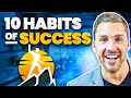 10 Habits of Highly Successful Entrepreneurs