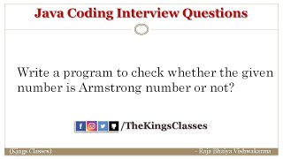 Check Whether The Number Is Armstrong Or Not | Java Interview Coding Questions | Kings Classes