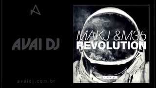 MakJ & M35 - Revolution (Original Mix)