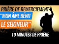 Prière de remerciement - Mon âme bénit le Seigneur