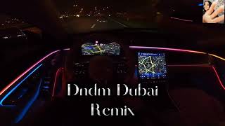 Dndm  Dubai (Hussein Arbabi) remix tik tok music 2023 #tiktok #trend