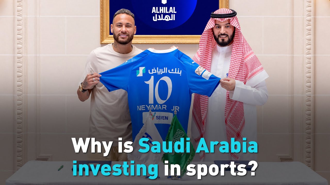 Why is Saudi Arabia investing in sports?
