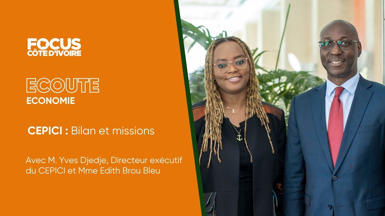 CEPICI : BILAN ET MISSIONS