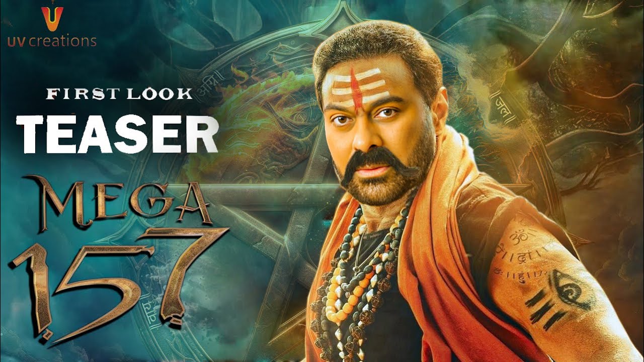 Mega 157 MEGA157 - First Look Teaser | Megastar Chiranjeevi | Vassishta | M. M ...