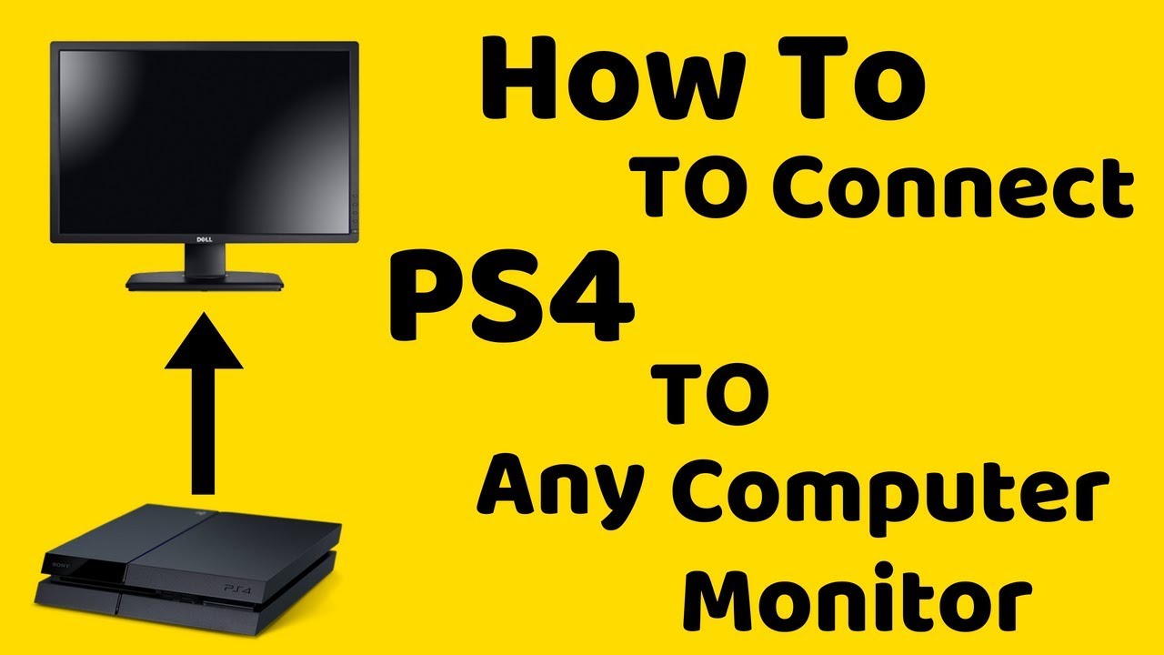delikat Smelte ironi How To Connect PS4 to Pc Monitor - YouTube