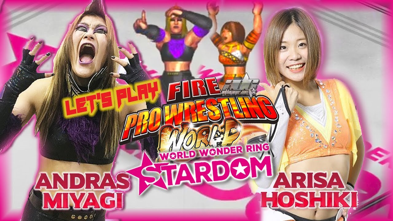 STARDOM Fire Pro Wrestling DLC Let's Play | ANDRAS MIYAGI VS ARISA HOSHIKI