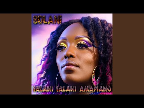 Salani Salani Amapiano Remix