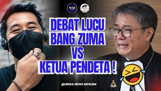 🔴 DEBAT LUCU ~ Bang ZUMA VS KETUA PENDETA ~ Diskusi Lintas Iman Islam Kristen 