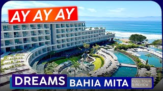 DREAMS BAHIA MITA All Inclusive 🇲🇽 Puerto Vallarta, Mexico  ❰ Resort Tour & Review ❱  Confusing AF!