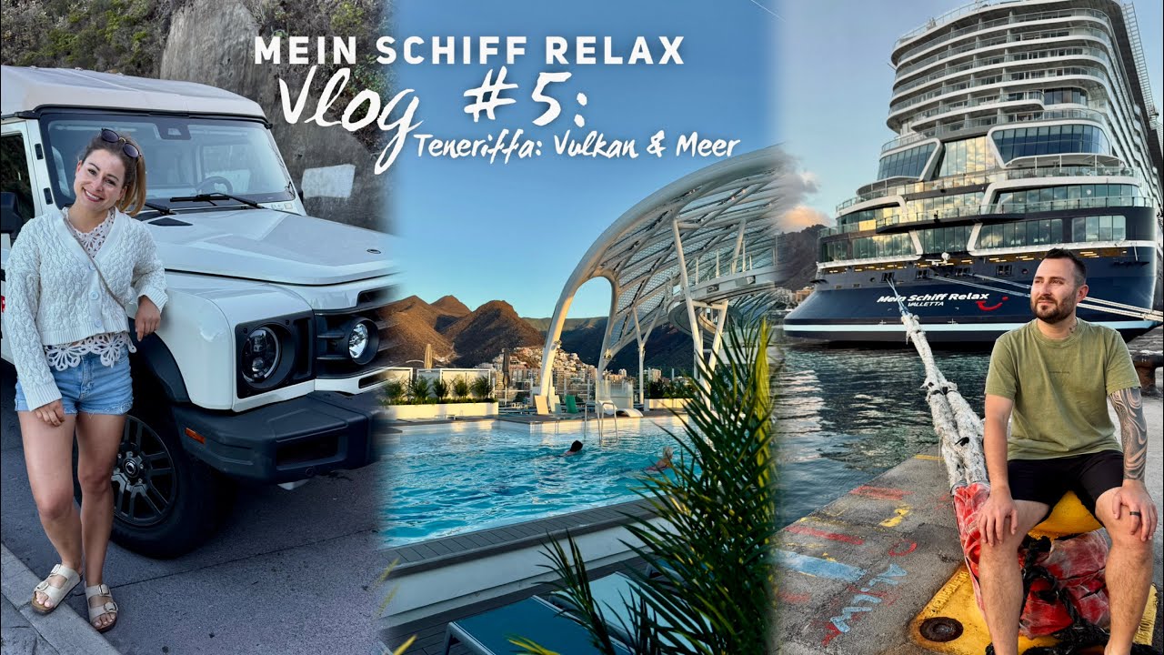Mein Schiff Relax Vlog #5: Der Teide & Meer auf Teneriffa