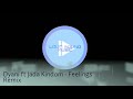 Dyani ft Jada Kingdom Feelings Remix (Official Audio)