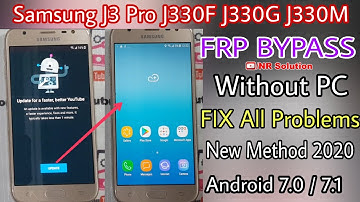 Samsung J3 Pro J330 FRP BYPASS Without PC Android 7.0/7.1 FIX YouTube Update Problem