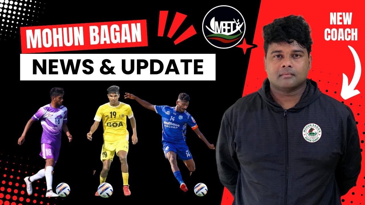 EP1 S2 | MOHUN BAGAN NEWS & UPDATE | DEGGIE CARDOZO, SAYAN, LEEWAN ...