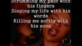 killing Me Softly with His Song with lyric ☆The Fugees ☆ voc.Lauryn Hill