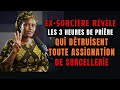 Une Ex Sorcière RÉVÈLE Les 3 Heures De Prière Qui Détruisent Toute Assignation De Sorcellerie mp3