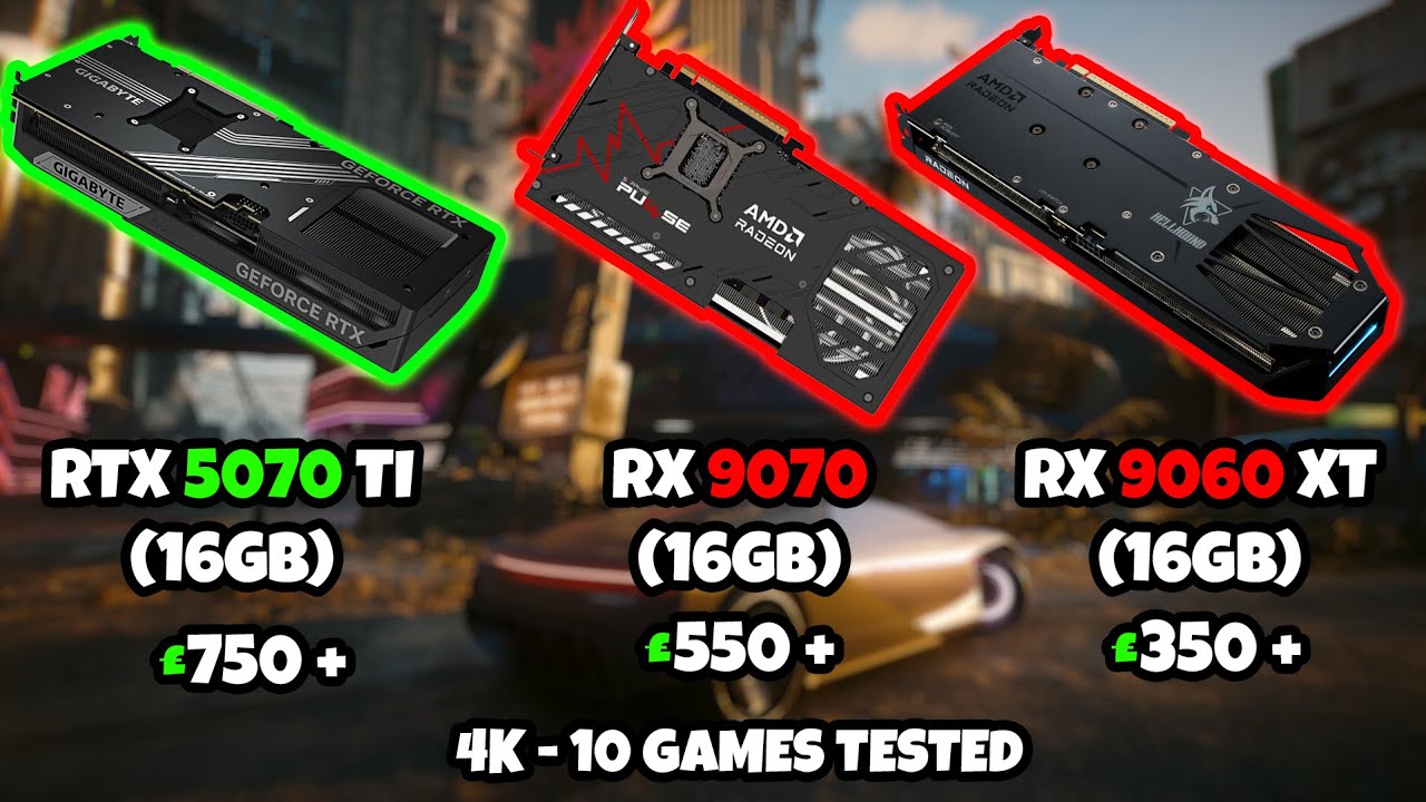 RTX 5070 TI VS RX 9070 VS RX 9060 XT 16GB | 4K - 10 GAMES TESTED - YouTube