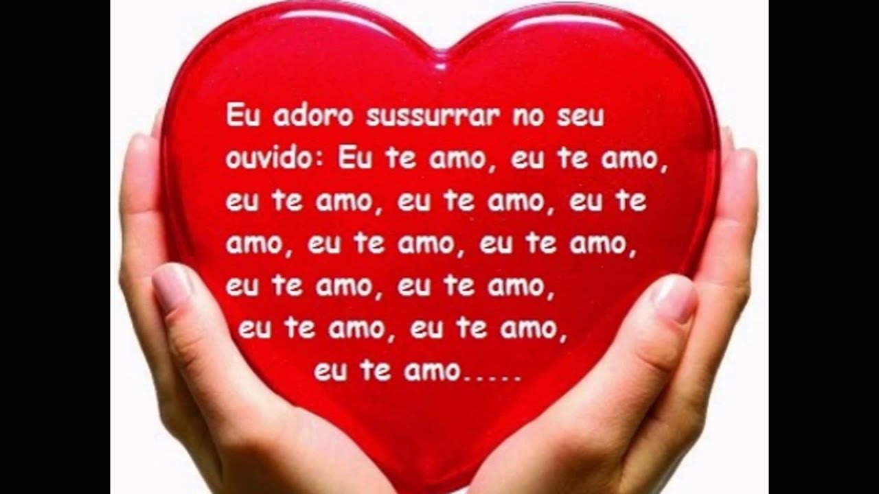 Eu adoro dizer: Eu te amo! I love you! - YouTube