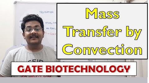 18. Convective Mass Transfer | Bioprocess Technology.