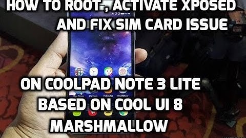 Coolpad Note 3 lite After Marshmallow All Issues Tutorial!!!!! Root|Simcard|Xposed
