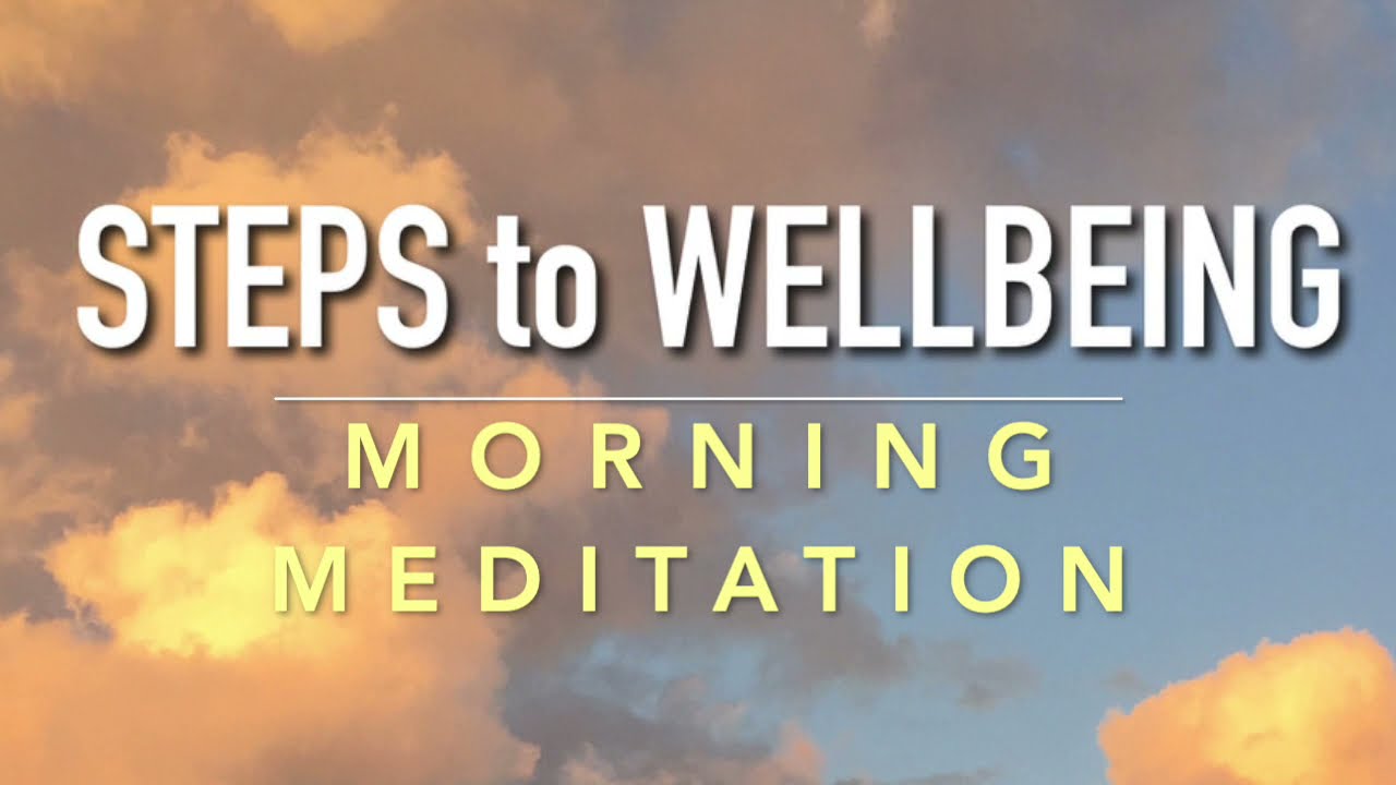 Morning Meditation for Wellbeing