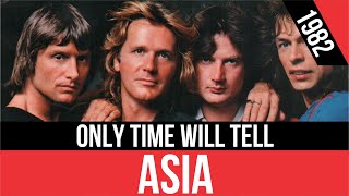 ASIA - Only Time Will Tell (Solo el tiempo lo dirá) | HQ Audio | Radio 80s Like