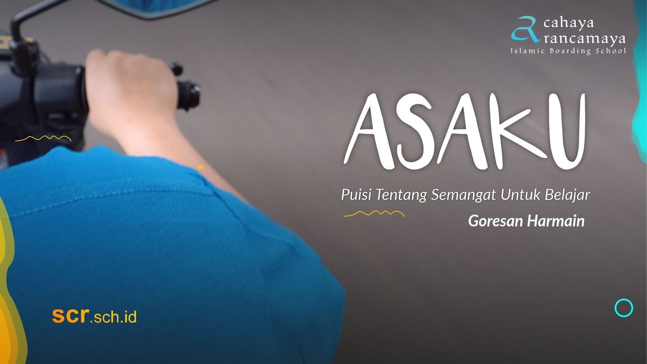 ASAKU - Puisi Tentang Semangat Untuk Belajar (Lirik Video)