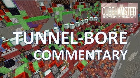 Minecraft: Automatic Tunnel Bore Machine - Commentary