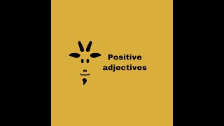 Positive Adjectives