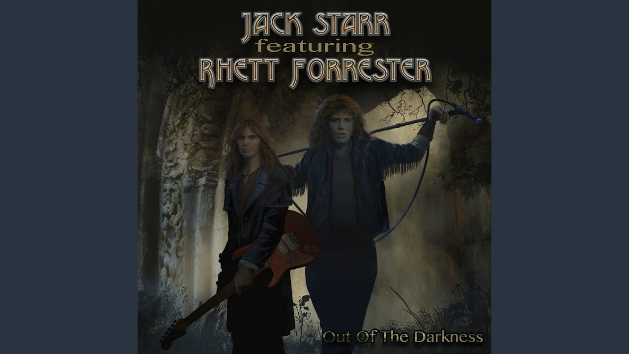 Jack Starr - Out of the Darkness +6 (Remastered) [Rhett Forrester 