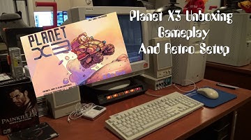 Planet X3 Unboxing & Gameplay  + New Retro Setup