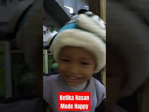 Ketika Hasan Mode Happy :)