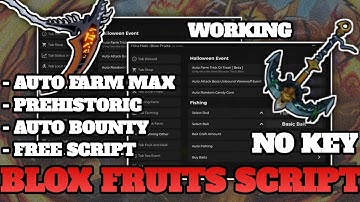 [⚔️] Blox Fruit Script *NO KEY* - Auto Farm, Auto Prehistoric, Fruit Sniper, Auto Raid & More!