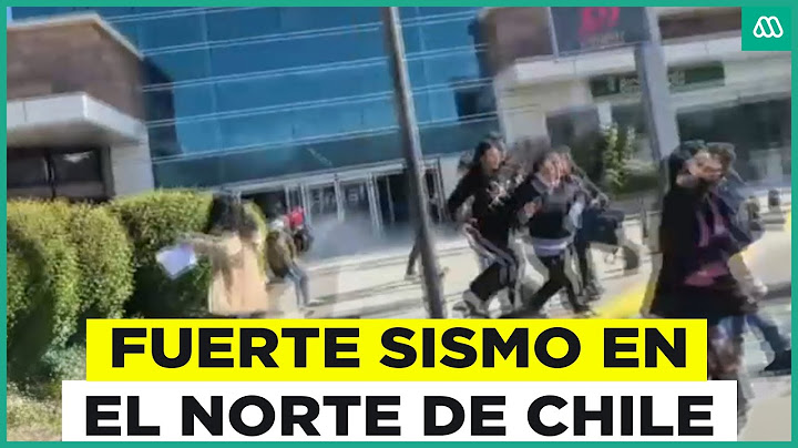 Sismo sacude el norte de Chile: Los registros del fuerte temblor