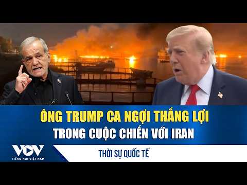 International News Briefing Sept 28: Trump touts victory in conflict with Iran | VOV