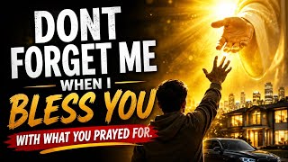 DON’T FORGET GOD When Your Prayers Finally Get Answered 😭🙏 | Powerful Christian Motivation