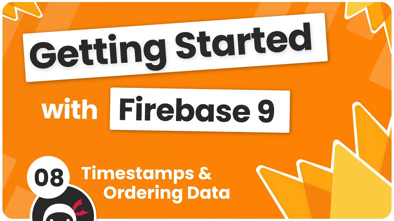 Getting Started with Firebase 9 #8 - Ordering Data & Timestamps - YouTube Getting Started With Firebase 9 #8 - Ordering Data & Timestamps - Youtube