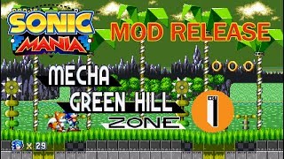 Sonic Mania (PC) Mod : Mecha Green Hill Zone (Final Release)